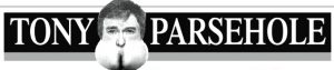 Tony Parsehole.jpg