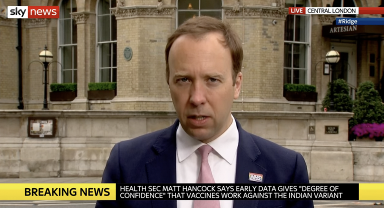 There Is a “High Degree of Confidence” That Vaccines Work Against Indian Variant, Says Matt Hancock