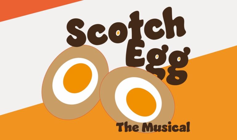 “Smart and Funny” Anti-Lockdown Musical Scotch Egg Announces New London Dates