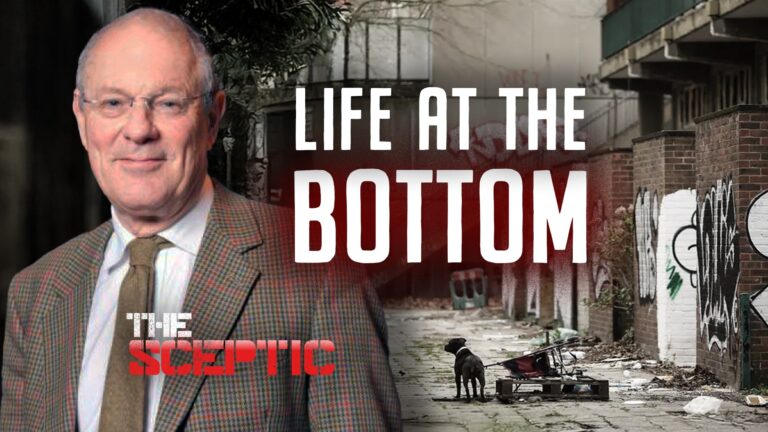 The Sceptic | Episode 64: Theodore Dalrymple on the 25th Anniversary of His Book, Life at the Bottom – on Crime, the Underclass and Liberal Hypocrisy