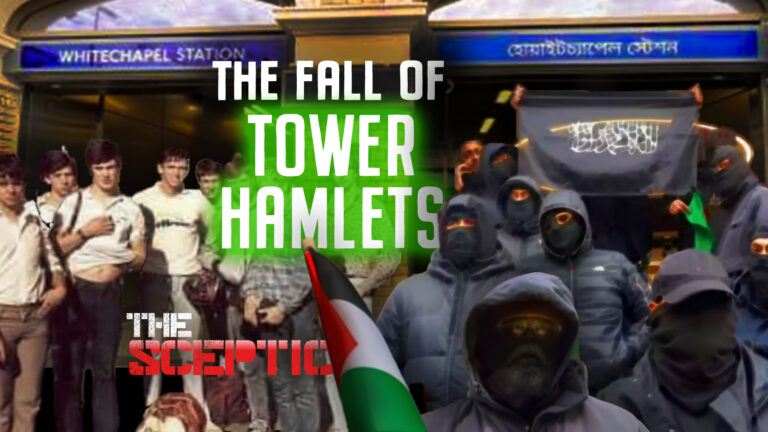 The Sceptic | Episode 72: How Tower Hamlets Was Taken Over by Bangladeshi-Muslim Clan Politics – and Paul Ehrlich’s Legacy of Lies